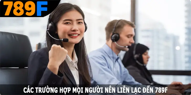 Các hình thức liên hệ đến 789F phổ biến hiện nay Các hình thức liên hệ đến 789F phổ biến hiện nay