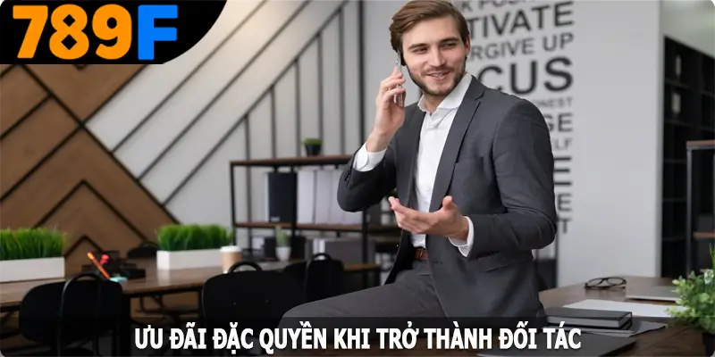 Ưu đãi đặc quyền khi trở thành đối tác của nhà cái
