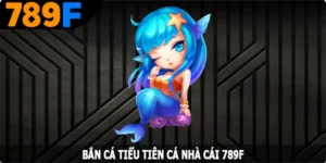 Bắn Cá Tiểu Tiên Cá - Khám Phá Thế Giới Đại Dương Huyền Bí