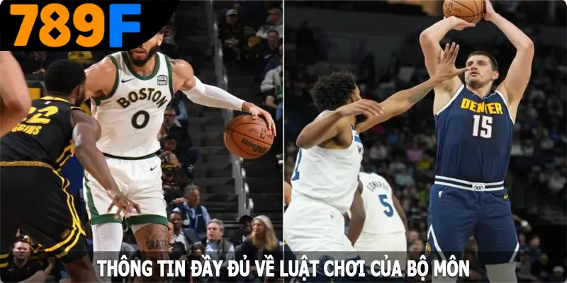 Thông tin đầy đủ về luật chơi của bộ môn