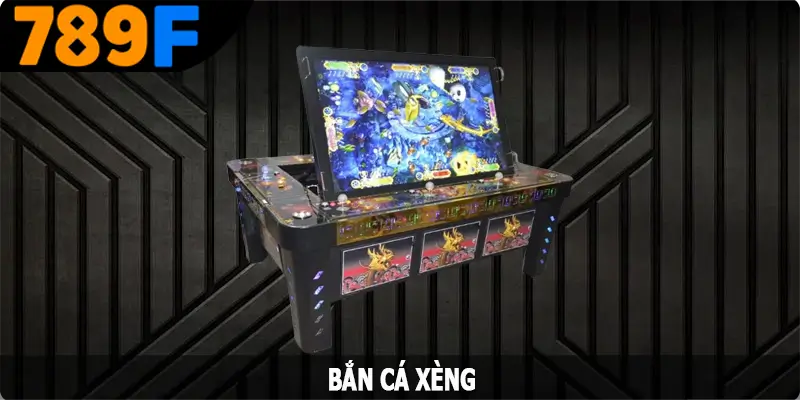 Bắn Cá Xèng – Săn Thưởng Cực Lớn Tại Nhà Cái 789F