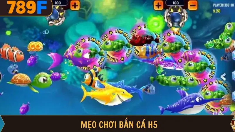 Mẹo Chơi Bắn Cá H5 789F: Bí Quyết Thắng Lớn, Tối Ưu Hóa Vốn