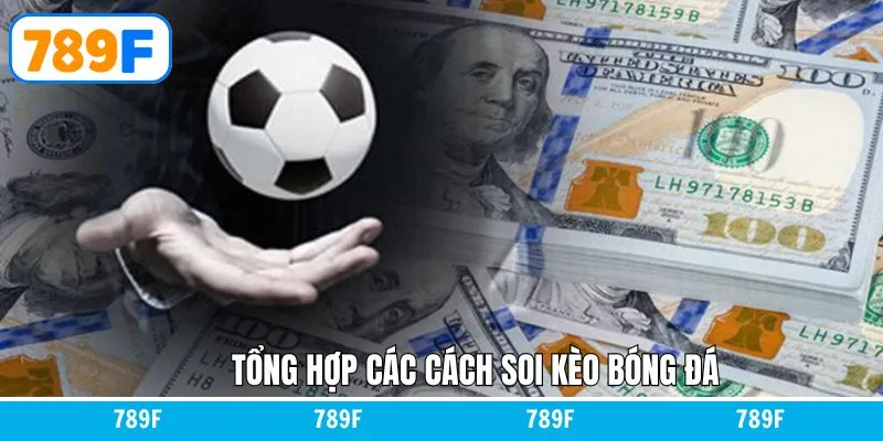 Bật mí những phương pháp soi kèo đỉnh cao từ các chuyên gia